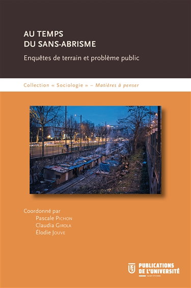 Au temps du sans-abrisme : enquêtes de terrain et problème public