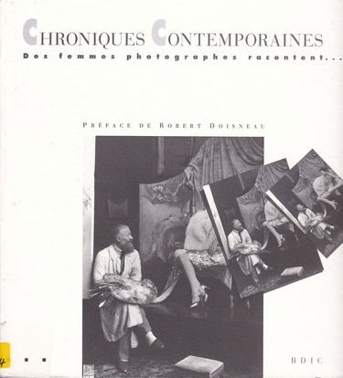 Chroniques contemporaines : des femmes photographes racontent...