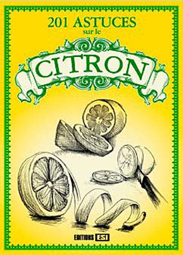 201 astuces sur le citron
