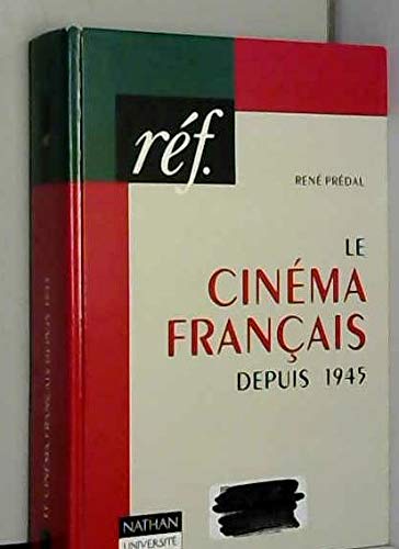 Le cinéma français depuis 1945
