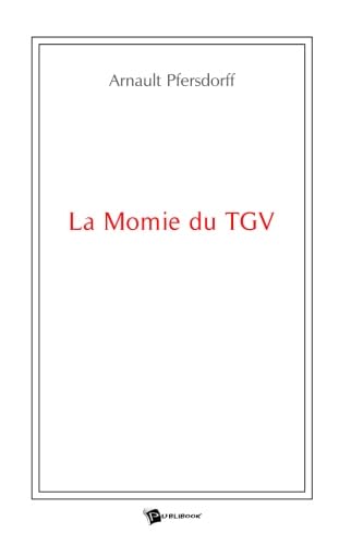 La Momie du TGV