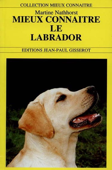 Mieux connaître le labrador