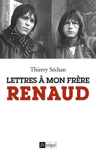Couverture de Lettres à mon frère Renaud