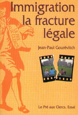 Immigration, la fracture légale