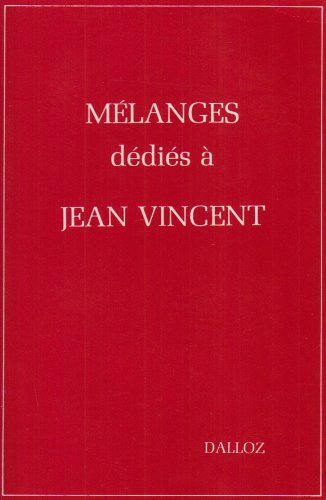 Mélanges dédiés à Jean Vincent
