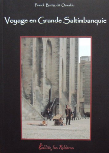 Voyage en Grande Saltimbanquie