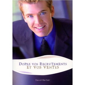 Dopez vos recrutements et vos ventes