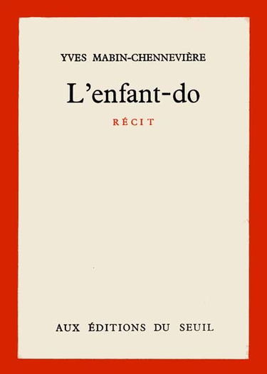 L'enfant -do : récit