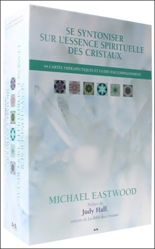Couverture de Se syntoniser sur l'essence spirituelle des cristaux