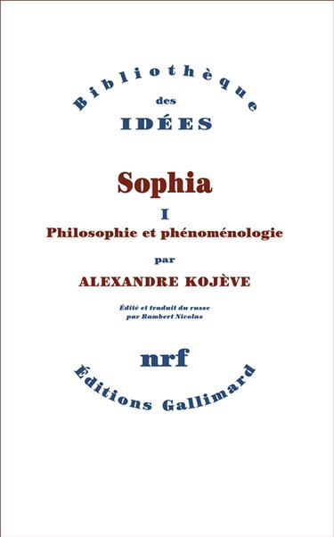Sophia. Vol. 1. Philosophie et phénoménologie
