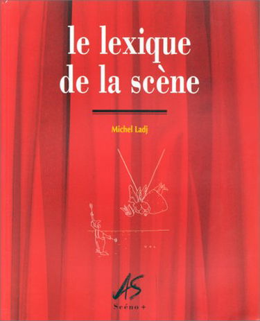 Le lexique de la scène