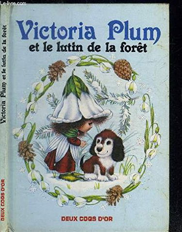 Victoria Plum et le lutin de la forêt