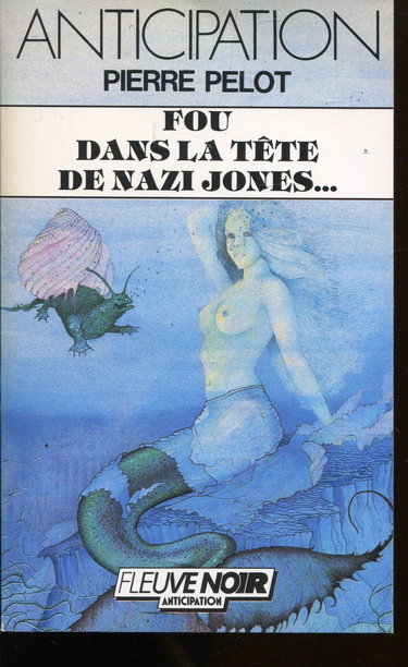 Fou dans sa tête de nazi Jones, Belladone et compagnie