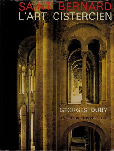Saint Bernard : l'art cistercien