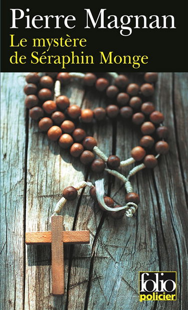 Le mystère de Séraphin Monge