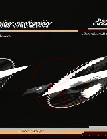 Passions contrariées