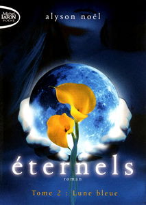 Eternels. Vol. 2. Lune bleue