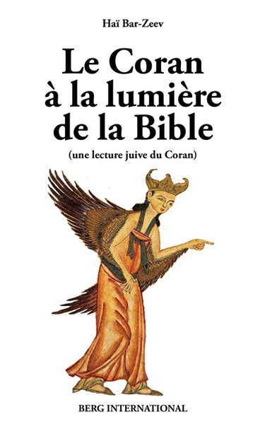 Couverture de Le Coran à la lumière de la Bible : une lecture juive du Coran