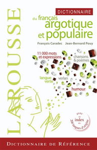 Dictionnaire du français argotique et populaire