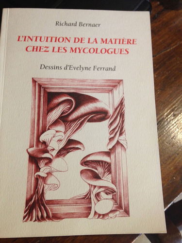 L'intuition de la matière chez les mycologues