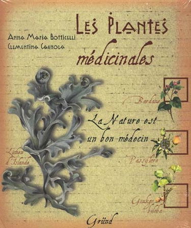Les plantes médicinales : la nature est un bon médecin