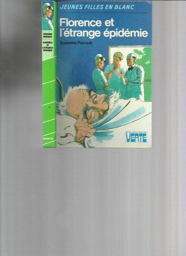 Florence et l'étrange épidémie (Bibliothèque verte)