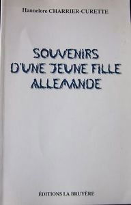 SOUVENIRS D'UNE JEUNE FILLE ALLEMANDE