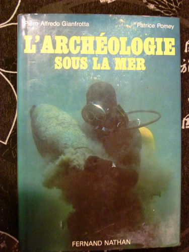 L’Archéologie sous la mer.