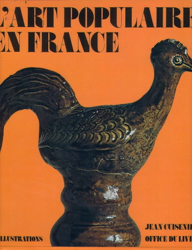 Couverture de L'Art populaire en France par Jean Cuisenier