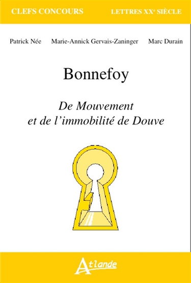 Bonnefoy, Du mouvement et de l'immobilité de Douve