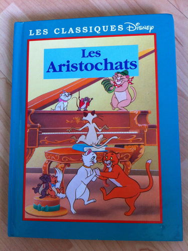 Les aristochats (Les classiques Disney.)