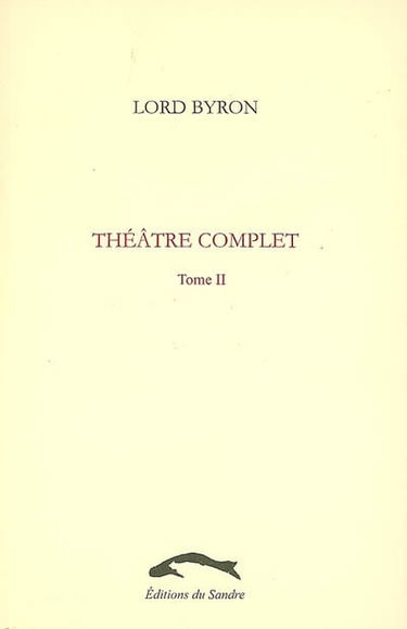 Théâtre complet. Vol. 2