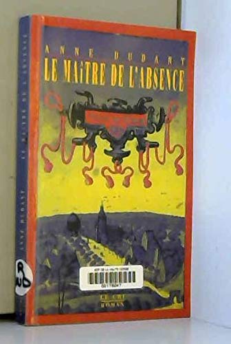 Le Maitre De L'Absence