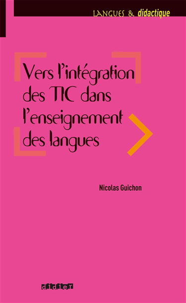 Vers l'intégration des TIC dans l'enseignement des langues
