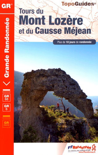 Couverture de Tours du mont Lozère et du causse Méjean : plus de 10 jours de randonnée : GR 68, GR 6, GR de pays par Collectif