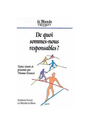 De quoi sommes-nous responsables ?