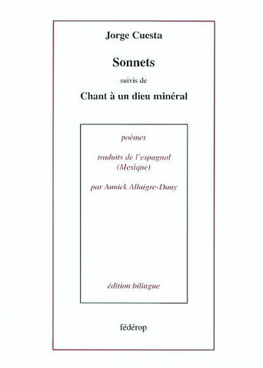 Sonnets. Chant à un dieu minéral