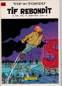 Tif et Tondu. Vol. 15. Tif rebondit
