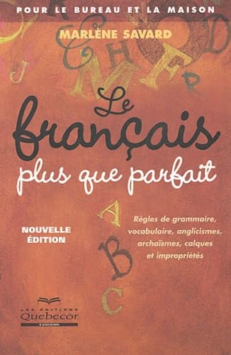 Le français plus que parfait