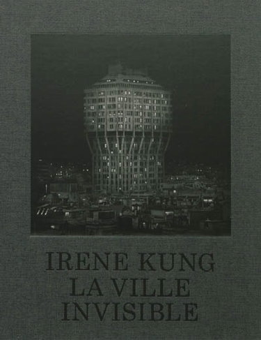 Couverture de La ville invisible par Irène Kung