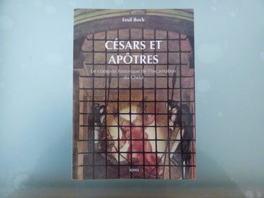 Contributions à l'histoire spirituelle de l'humanité. Vol. 4. Césars et apôtres : le contexte historique de l'incarnation du Christ