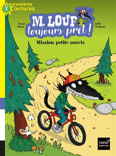 M. Loup toujours prêt !. Vol. 3. Mission petite souris