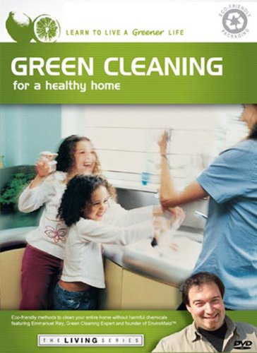 Couverture de THE LIVING SERIES: Green Cleaning for a Healthy Home
