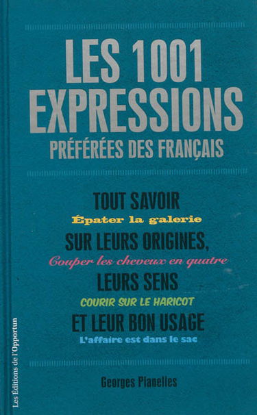 Les 1.001 expressions préférées des Français