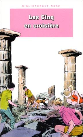 Les Cinq en croisière: Une nouvelle aventure des personnages créés par Enid Blyton