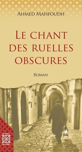 Le chant des ruelles obscures