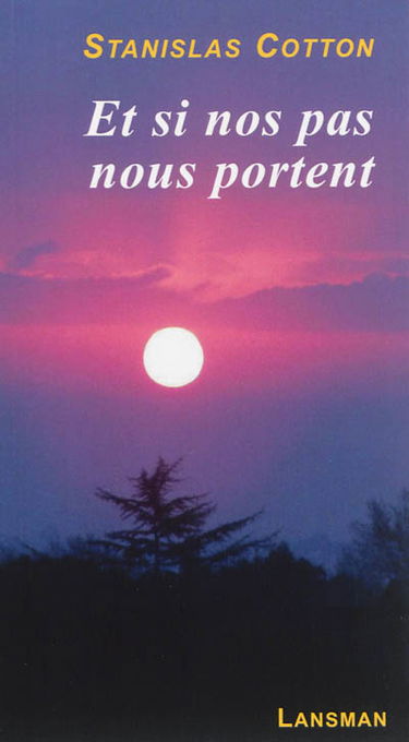 Et si nos pas nous portent : cabaret singulier