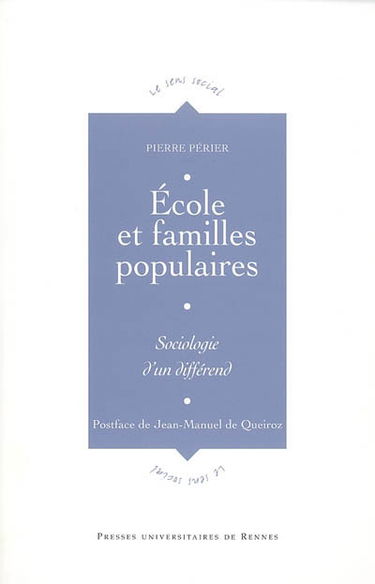 Ecole et familles populaires : sociologie d'un différend