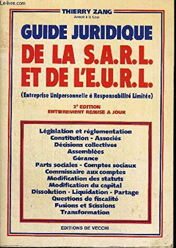 Guide juridique de la S.A.R.L. et de l'E.U.R.L.