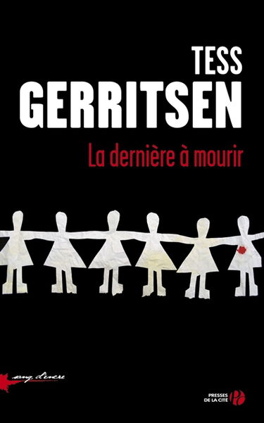 La dernière à mourir : une enquête de Rizzoli et Isles